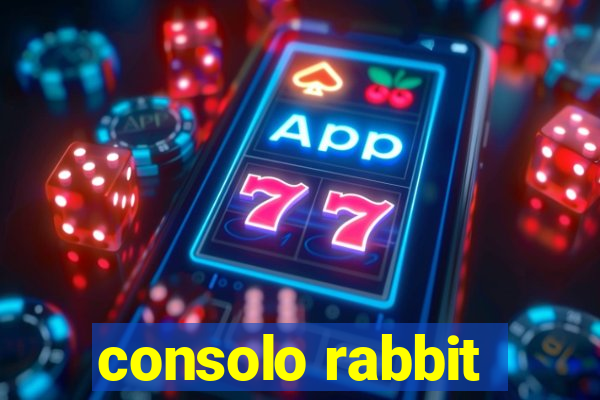 consolo rabbit